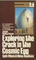 Cover of Exploring the Crack in the Cosmic Egg by Joseph Chilton Pearce